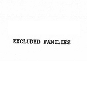 Leonard Tierney, 'Excluded Families'